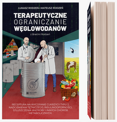 Książka Terapeutyczne ograniczanie węglowodanów z Braćmi Rodzeń